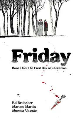 Freitag, Buch Eins: Der erste Weihnachtstag - Friday, Book One: The First Day of Christmas