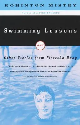 Schwimmunterricht: Und andere Geschichten von Firozsha Baag - Swimming Lessons: And Other Stories from Firozsha Baag