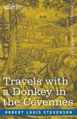 Reisen mit einem Esel in den Cvennes - Travels with a Donkey in the Cvennes