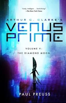 Arthur C. Clarkes Venus Prime 5-Der Diamantmond - Arthur C. Clarke's Venus Prime 5-The Diamond Moon