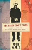 Der Mann auf der Teufelsinsel - Alfred Dreyfus und die Affäre, die Frankreich teilte - Man on Devil's Island - Alfred Dreyfus and the Affair that Divided France