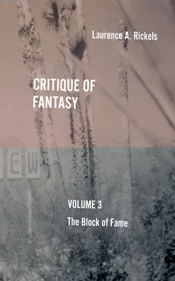 Kritik der Phantasie, Bd. 3: Der Block des Ruhms - Critique of Fantasy, Vol. 3: The Block of Fame