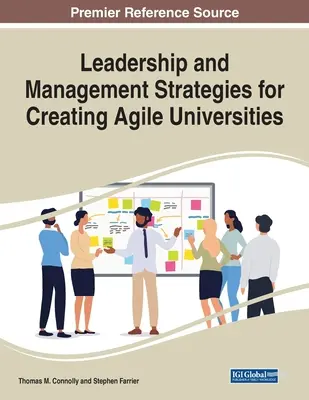 Führungs- und Managementstrategien für die Schaffung agiler Universitäten - Leadership and Management Strategies for Creating Agile Universities
