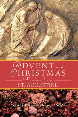 Advents- und Weihnachtsweisheiten des Heiligen Augustinus - Advent and Christmas Wisdom from St Augustine