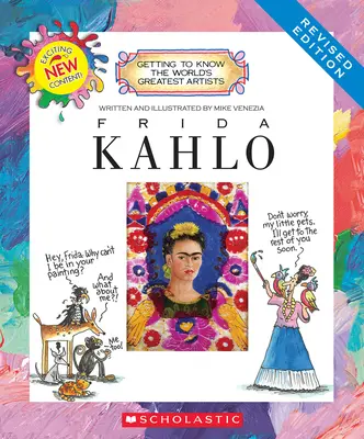 Frida Kahlo (Überarbeitete Ausgabe) (Kennenlernen der größten Künstler der Welt) - Frida Kahlo (Revised Edition) (Getting to Know the World's Greatest Artists)
