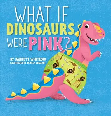 Was wäre, wenn Dinosaurier rosa wären? - What if Dinosaurs were Pink?