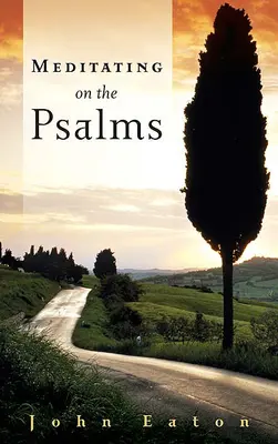 Meditieren über die Psalmen - Meditating on the Psalms