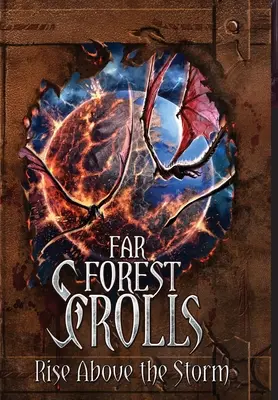 Far Forest Scrolls Aufstieg über den Sturm - Far Forest Scrolls Rise Above the Storm