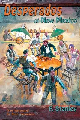 Die Desperados von New Mexico - Desperados of New Mexico