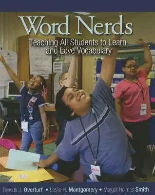 Word Nerds: Alle Schüler lernen und lieben Vokabeln - Word Nerds: Teaching All Students to Learn and Love Vocabulary