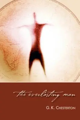 Der ewige Mensch - The Everlasting Man