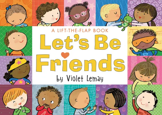 Lass uns Freunde sein: Ein Buch zum Aufklappen - Let's Be Friends: A Lift-The-Flap Book