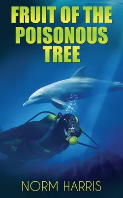 Früchte des giftigen Baumes - Fruit of the Poisonous Tree