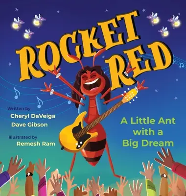 Raketenrot: Eine kleine Ameise mit einem großen Traum - Rocket Red: A Little Ant with a Big Dream