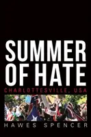 Sommer des Hasses: Charlottesville, USA - Summer of Hate: Charlottesville, USA