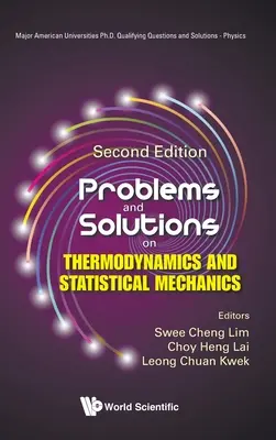 Probleme und Lösungen zur Thermodynamik und statistischen Mechanik (Zweite Auflage) - Problems and Solutions on Thermodynamics and Statistical Mechanics (Second Edition)