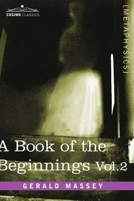 Ein Buch der Anfänge, Bd. 2 - A Book of the Beginnings, Vol.2