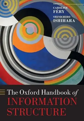 Das Oxford-Handbuch der Informationsstruktur - The Oxford Handbook of Information Structure