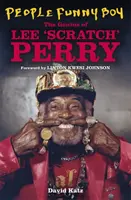 Menschen Funny Boy - Das Genie von Lee 'Scratch' Perry - People Funny Boy - The Genius of Lee 'Scratch' Perry