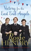 Victory for the East End Angels - Eine nostalgische Kriegssaga über Liebe und Freundschaft während des Blitzkriegs - Victory for the East End Angels - A nostalgic wartime saga about love and friendship during the Blitz