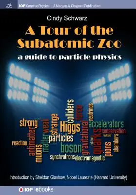 Ein Rundgang durch den subatomaren Zoo: Ein Leitfaden zur Teilchenphysik - A Tour of the Subatomic Zoo: A Guide to Particle Physics