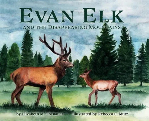 Evan Elk und die verschwundenen Berge - Evan Elk and the Disappearing Mountains