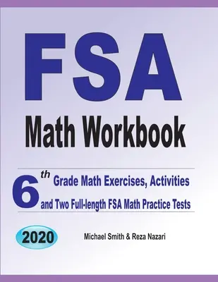 FSA Math Workbook: Mathematikübungen für die 6. Klasse, Aktivitäten und zwei FSA-Mathe-Übungstests in voller Länge - FSA Math Workbook: 6th Grade Math Exercises, Activities, and Two Full-Length FSA Math Practice Tests