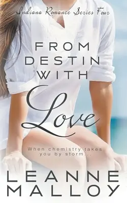 Von Destin mit Liebe: Ein christlicher Liebesroman - From Destin With Love: A Christian Romance Novel