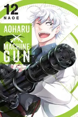 Aoharu X Maschinengewehr, Band 12 - Aoharu X Machinegun, Vol. 12