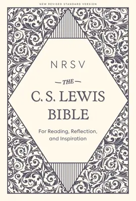 Nrsv, die C. S. Lewis Bibel, Hardcover, Comfort Print: Zum Lesen, Nachdenken und zur Inspiration - Nrsv, the C. S. Lewis Bible, Hardcover, Comfort Print: For Reading, Reflection, and Inspiration