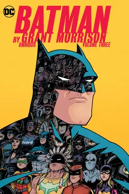 Batman von Grant Morrison Omnibus Vol. 3 - Batman by Grant Morrison Omnibus Vol. 3