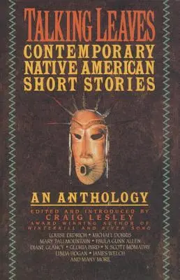 Sprechende Blätter: Zeitgenössische Kurzgeschichten der amerikanischen Ureinwohner - Talking Leaves: Contemporary Native American Short Stories