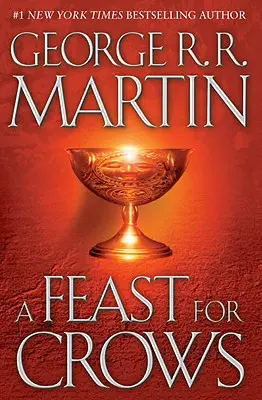 Ein Fest für Krähen: Das Lied von Eis und Feuer: Buch Vier - A Feast for Crows: A Song of Ice and Fire: Book Four