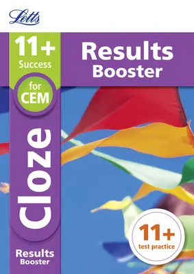 Letts 11+ Success - 11+ Cloze Results Booster: Für die Cem-Tests: Gezieltes Übungsarbeitsheft - Letts 11+ Success - 11+ Cloze Results Booster: For the Cem Tests: Targeted Practice Workbook
