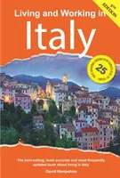 Leben und Arbeiten in Italien: Ein Überlebenshandbuch - Living and Working in Italy: A Survival Handbook