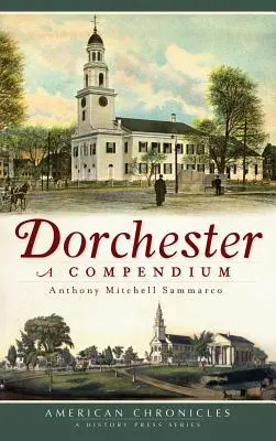 Dorchester: Ein Kompendium - Dorchester: A Compendium