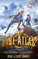 Jake Atlas und die Suche nach dem Kristallberg - Jake Atlas and the Quest for the Crystal Mountain