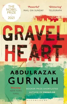 Das kiesige Herz: Vom Gewinner des Literaturnobelpreises 2021 - Gravel Heart: By the Winner of the 2021 Nobel Prize in Literature