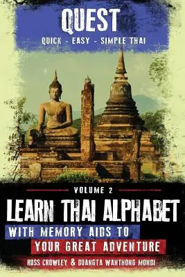 Lernen Sie das thailändische Alphabet mit Gedächtnisstützen für Ihr großes Abenteuer - Learn Thai Alphabet with Memory Aids to Your Great Adventure