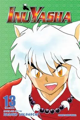 Inuyasha (Vizbig-Ausgabe), Bd. 13 - Inuyasha (Vizbig Edition), Vol. 13