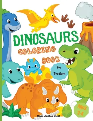 Dinosaurier-Malbuch für Kleinkinder: Erstaunliches Dinosaurier-Malbuch für Kinder, tolles Geschenk für Jungen & Mädchen, Kleinkinder, 2-4 Jahre - Dinosaur coloring book for toddlers: Amazing Dinosaur Coloring Book for Kids, Great Gift for Boys & Girls, Toddlers, Ages 2-4