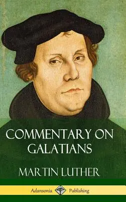 Kommentar zum Galaterbrief (Hardcover) - Commentary on Galatians (Hardcover)