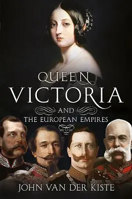 Königin Victoria und die europäischen Reiche - Queen Victoria and the European Empires