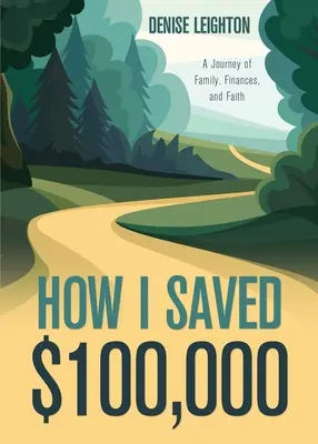 Wie ich 100.000 Dollar gespart habe: Eine Reise durch Familie, Finanzen und Glaube - How I Saved $100,000: A Journey of Family, Finances, and Faith