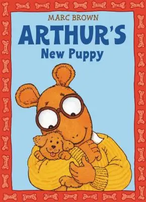 Arthurs neues Hündchen: Ein Arthur-Abenteuer - Arthur's New Puppy: An Arthur Adventure