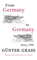 Von Deutschland nach Deutschland - Tagebuch 1990 - From Germany to Germany - Diary 1990