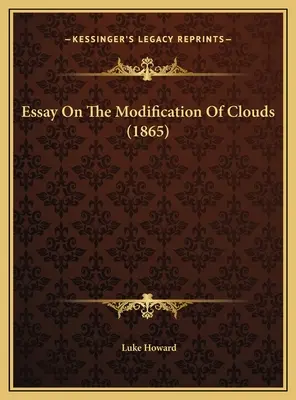 Essay über die Veränderung der Wolken (1865) - Essay On The Modification Of Clouds (1865)