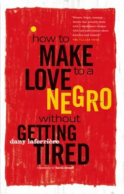 Wie man mit einem Neger Liebe macht, ohne müde zu werden - How to Make Love to a Negro Without Getting Tired