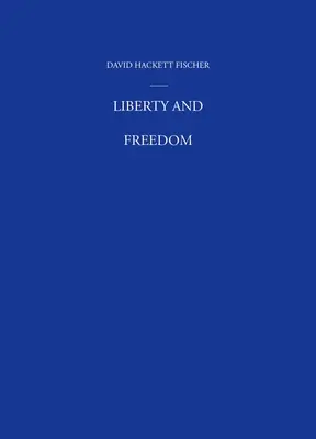 Freiheit und Freiheit - Liberty and Freedom