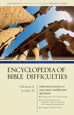 Neue Internationale Enzyklopädie der Bibelschwierigkeiten - New International Encyclopedia of Bible Difficulties